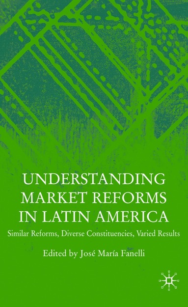 bokomslag Understanding Market Reforms in Latin America