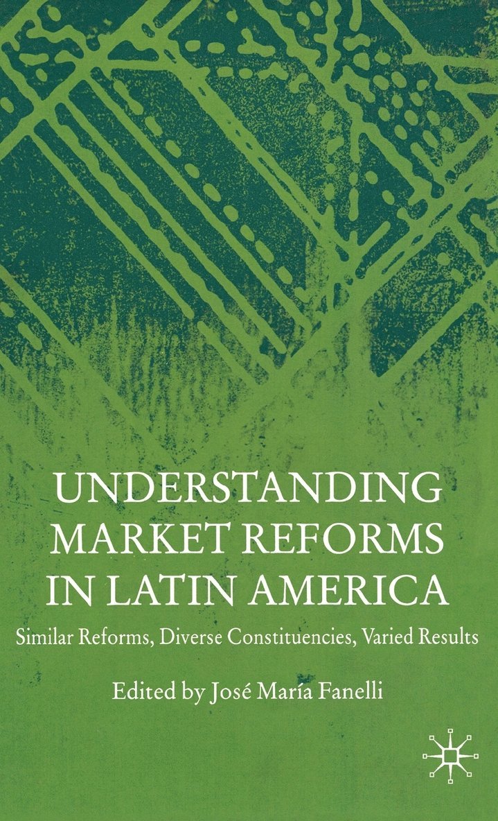 Understanding Market Reforms in Latin America 1