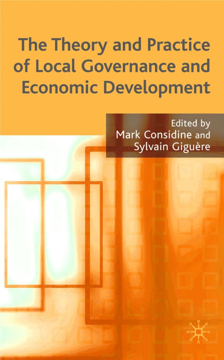 The Theory and Practice of Local Governance and Economic Development 1