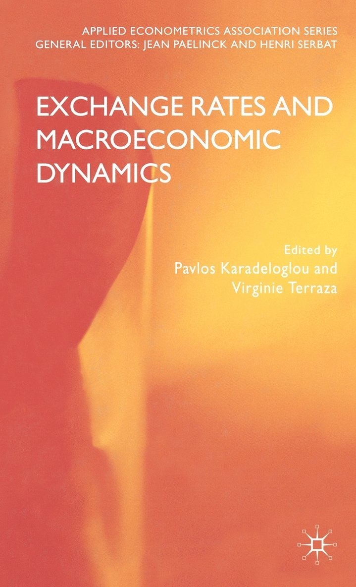 Exchange Rates and Macroeconomic Dynamics 1