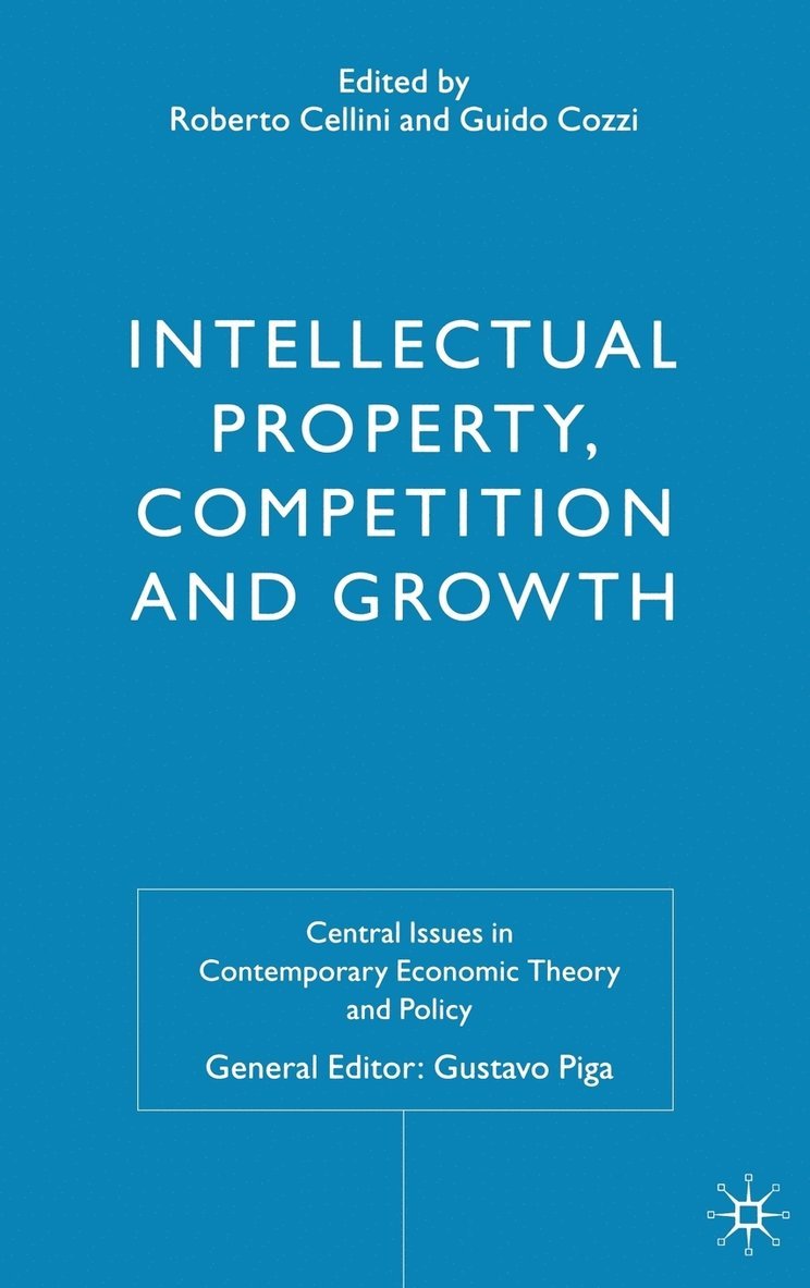 Intellectual Property, Competition and Growth 1