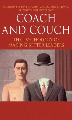 bokomslag Coach and Couch: The Psychology of Making Better Leaders