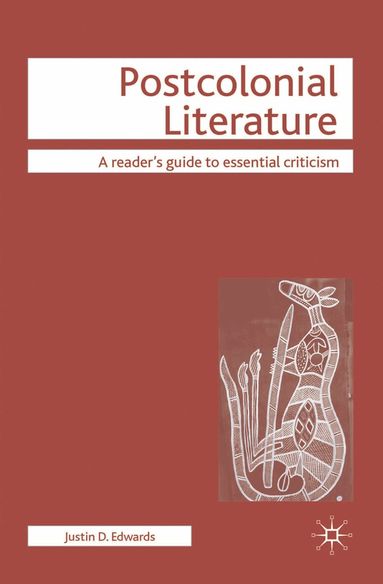Justin D. Edwards, Nicolas Tredell - Postcolonial Literature, Häftad