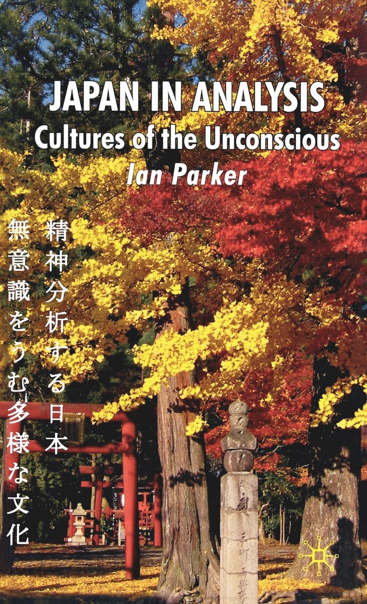 I. Parker, Ian Parker - Japan in Analysis, Inbunden