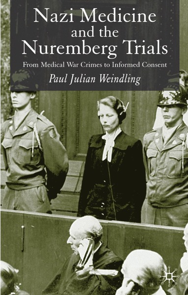 bokomslag Nazi Medicine and the Nuremberg Trials