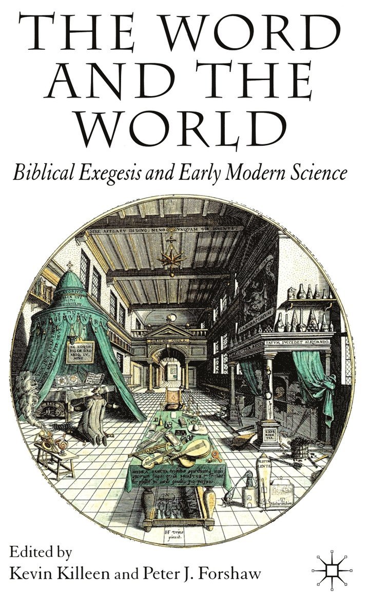 K. Killeen, P. Forshaw, Kevin Killeen, Dr Forshaw, Peter J. - Word and the World, Inbunden