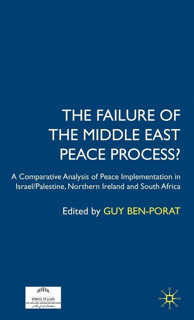 bokomslag The Failure of the Middle East Peace Process?