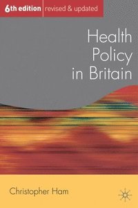 bokomslag Health Policy in Britain