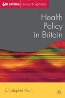 bokomslag Health Policy in Britain