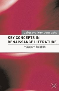 bokomslag Key Concepts in Renaissance Literature