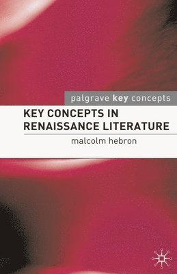 Key Concepts in Renaissance Literature 1