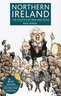 bokomslag Northern Ireland: The Politics of War and Peace