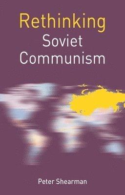 bokomslag Rethinking Soviet Communism