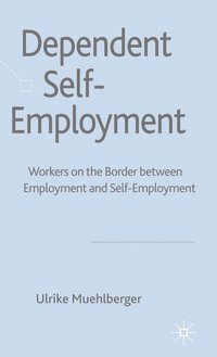 bokomslag Dependent Self-Employment