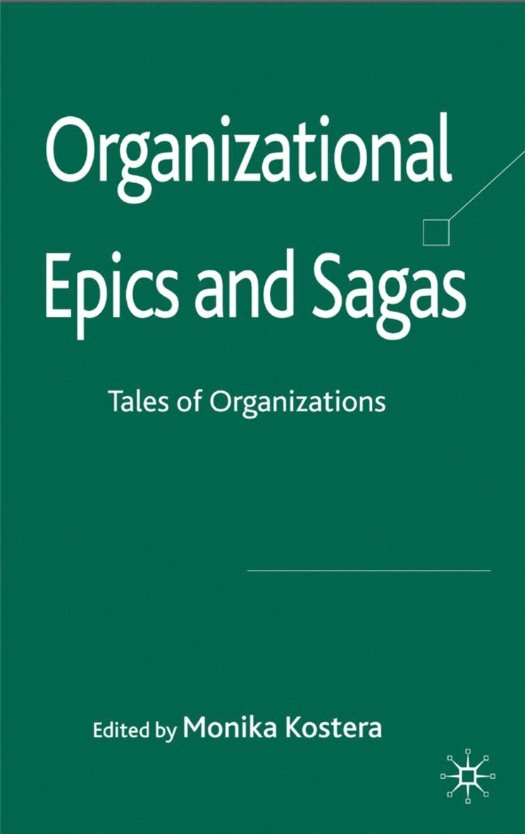 Organizational Epics and Sagas 1