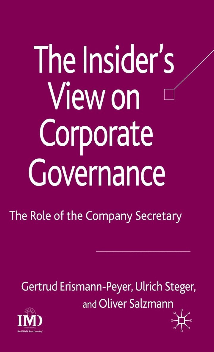 G. Erismann-Peyer, U. Steger, O. Salzmann, Erismann Erismann, Ulrich Steger - Insider's View on Corporate Governance, Inbunden