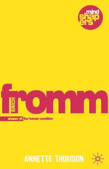 Annette Thomson - Erich Fromm, Häftad