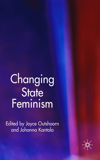 bokomslag Changing State Feminism