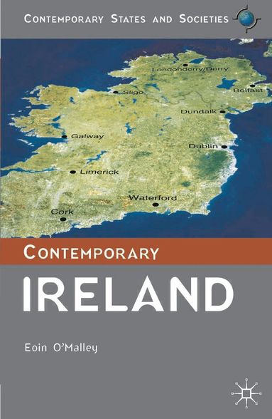 Eoin O'Malley - Contemporary Ireland, Inbunden