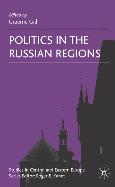 bokomslag Politics in the Russian Regions