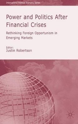 Power and Politics After Financial Crises 1