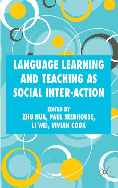 bokomslag Language Learning and Teaching as Social Inter-action