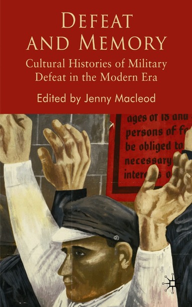 J. Macleod - Defeat and Memory, Inbunden