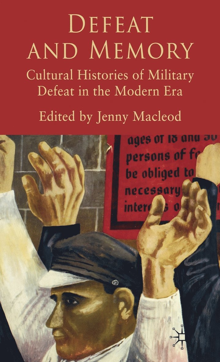 J. Macleod, J. MacLeod, Jenny MacLeod - Defeat and Memory, Inbunden