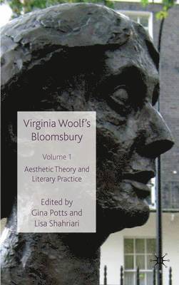 Virginia Woolf's Bloomsbury, Volume 1 1