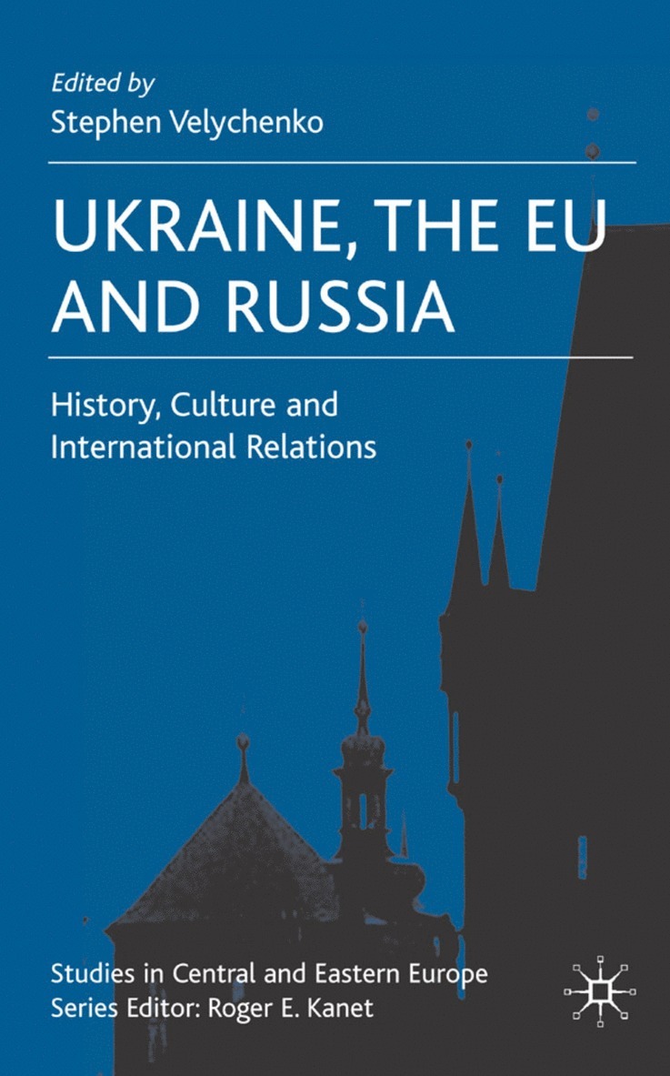 Ukraine, The EU and Russia 1