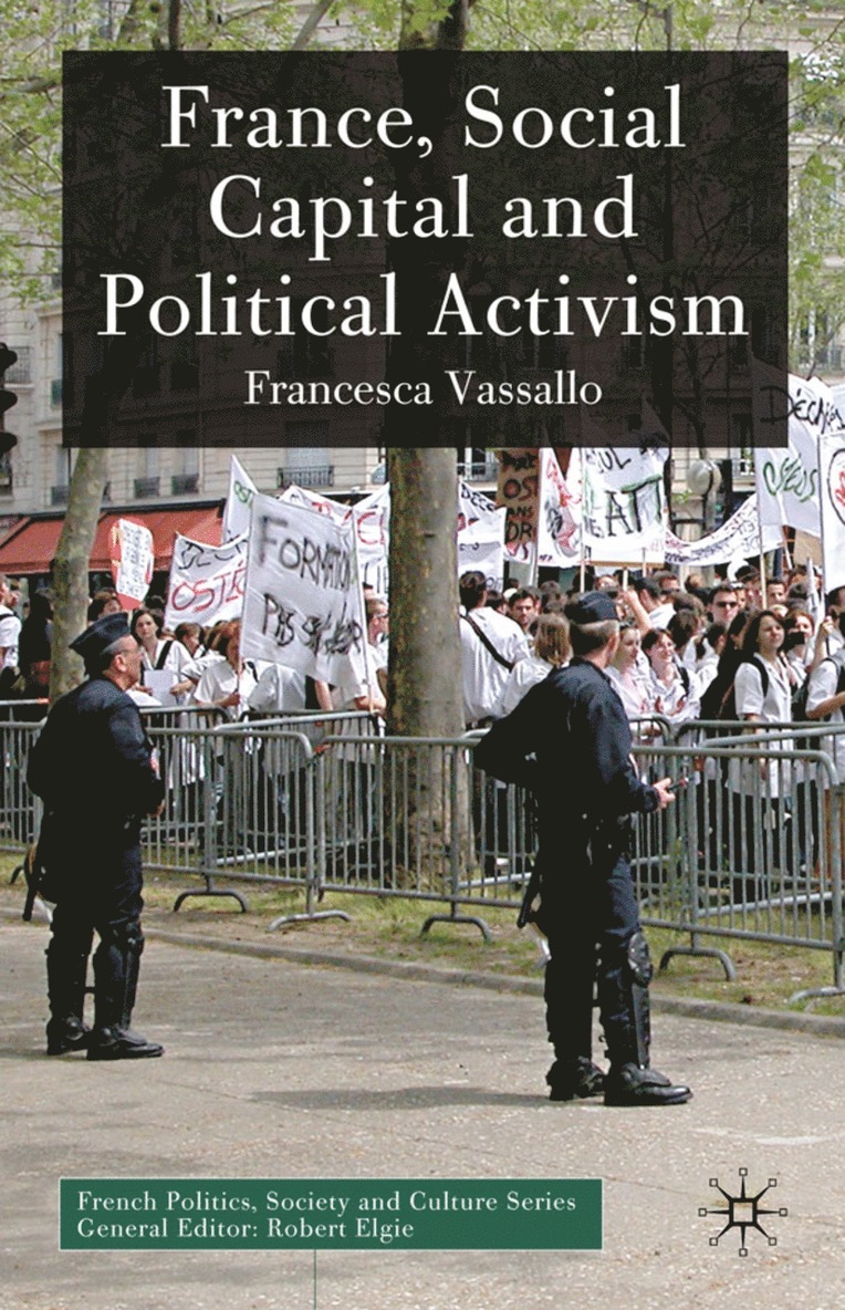 F. Vassallo - France, Social Capital and Political Activism, Inbunden