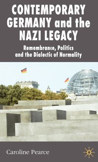 bokomslag Contemporary Germany and the Nazi Legacy
