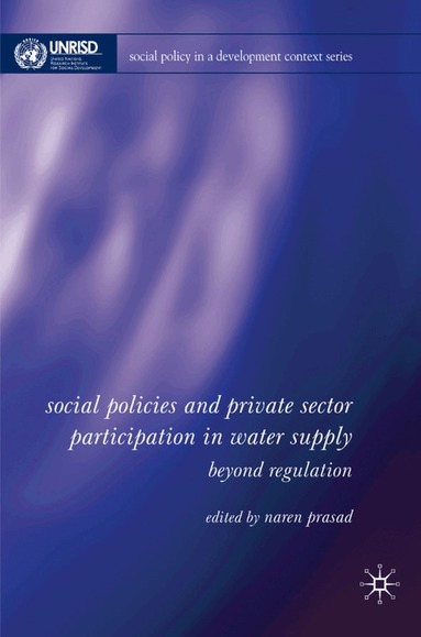 N. Prasad, Naren Prasad - Social Policies and Private Sector Participation in Water Supply, Inbunden