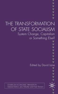 D. Lane, David Lane - Transformation of State Socialism, Inbunden
