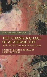 bokomslag The Changing Face of Academic Life
