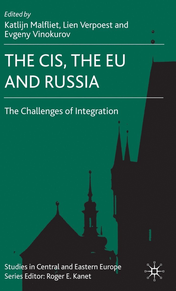 The CIS, the EU and Russia 1
