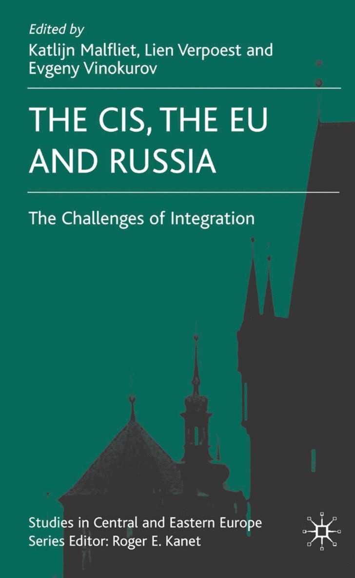 The CIS, the EU and Russia 1