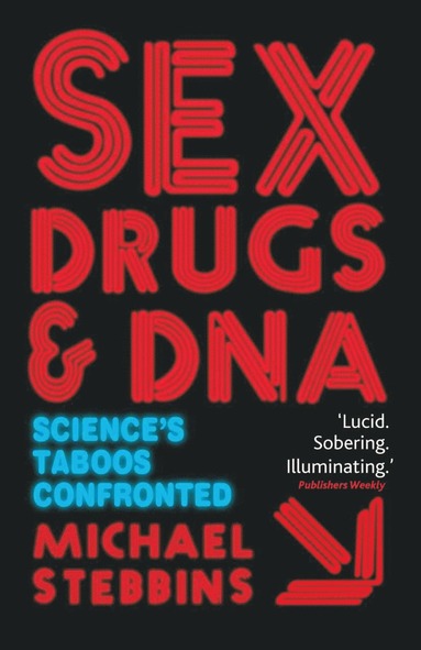 bokomslag Sex, Drugs and DNA