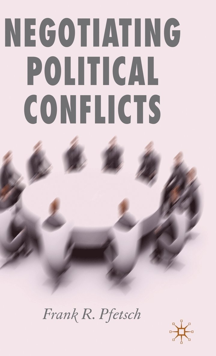 Negotiating Political Conflicts 1