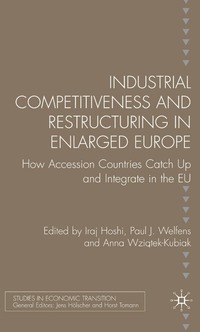 bokomslag Industrial Competitiveness and Restructuring in Enlarged Europe