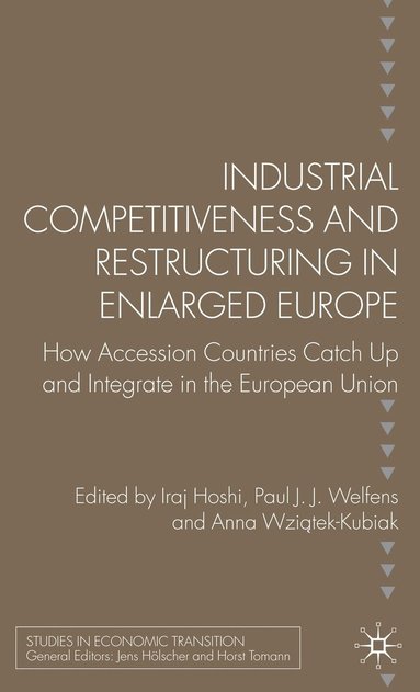 bokomslag Industrial Competitiveness and Restructuring in Enlarged Europe