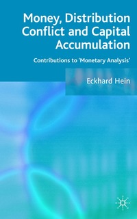 bokomslag Money, Distribution Conflict and Capital Accumulation