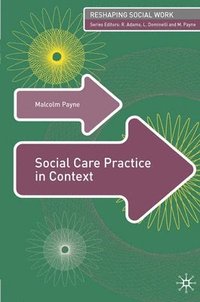 bokomslag Social Care Practice in Context