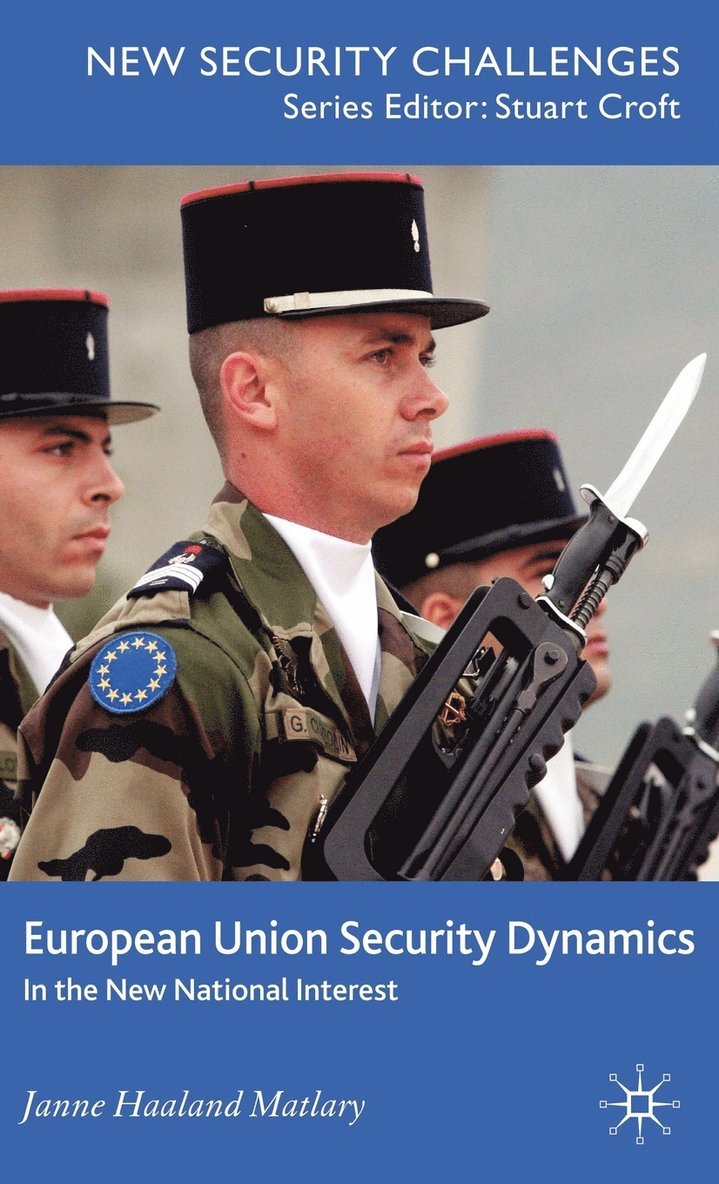 European Union Security Dynamics 1