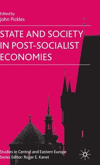 bokomslag State and Society in Post-Socialist Economies