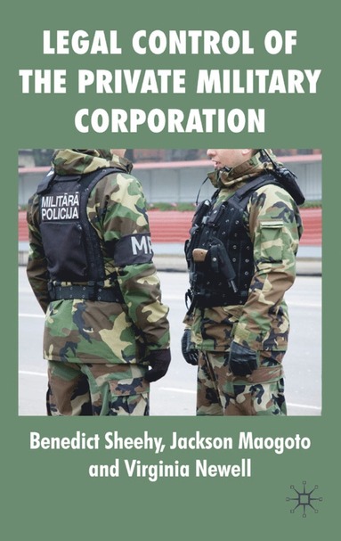 bokomslag Legal Control of the Private Military Corporation