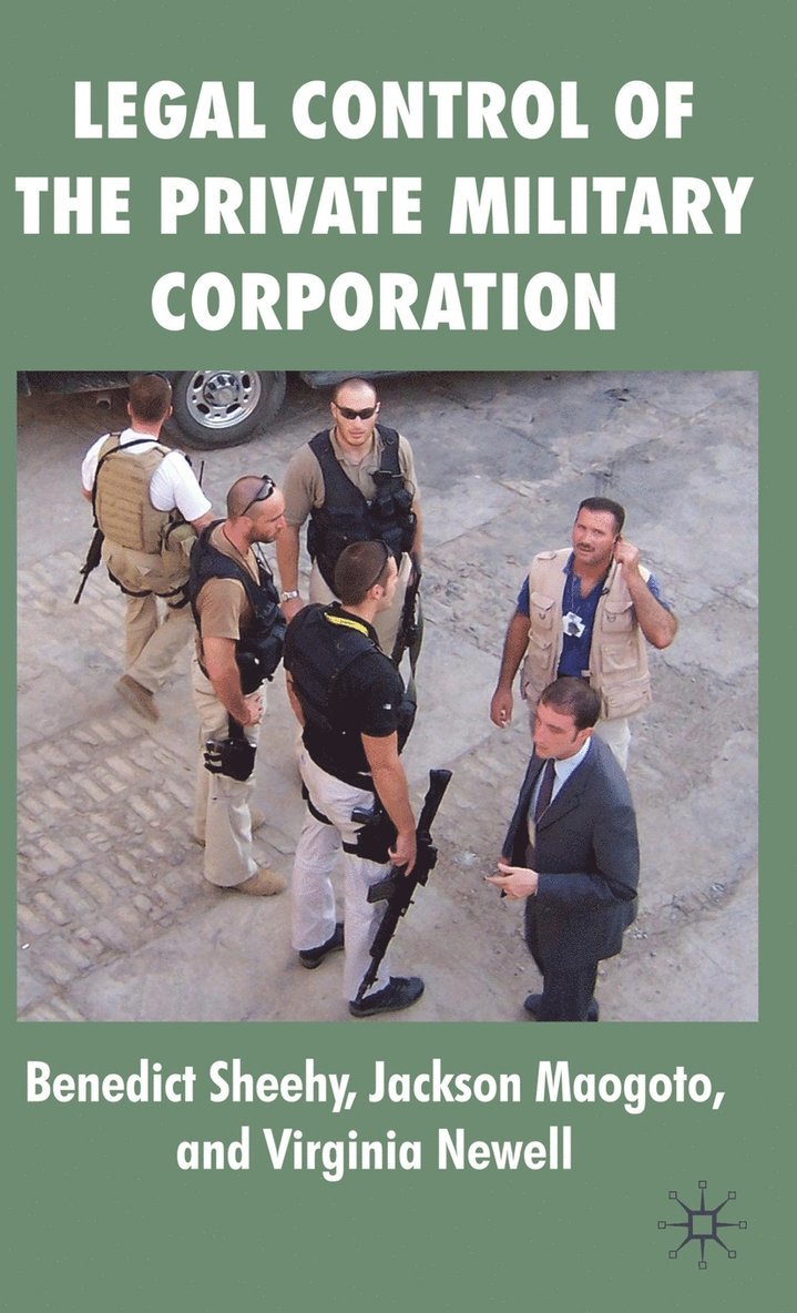 Legal Control of the Private Military Corporation 1