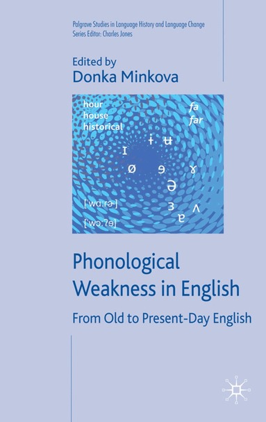 C. Jones - Phonological Weakness in English, Inbunden