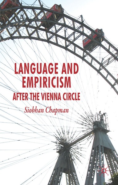 bokomslag Language and Empiricism - After the Vienna Circle