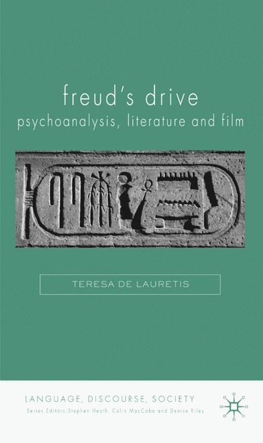bokomslag Freud's Drive: Psychoanalysis, Literature and Film